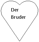 Сердце: Der Bruder
