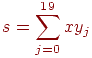 s=\sum \limits_{j=0}^{19}xy_j